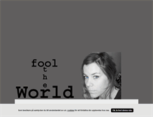 Tablet Screenshot of fooltheworld.blogg.se