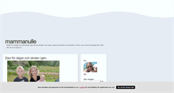 Desktop Screenshot of mammanulle.blogg.se