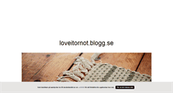 Desktop Screenshot of loveitornot.blogg.se