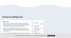 Desktop Screenshot of onskanomattbligravid.blogg.se