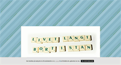 Desktop Screenshot of livetlangtbortistan.blogg.se