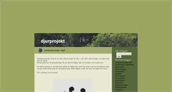 Desktop Screenshot of djurprojekt.blogg.se