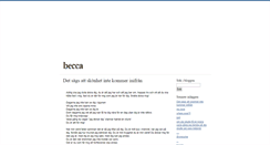 Desktop Screenshot of becca.blogg.se