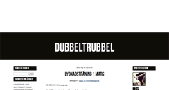 Desktop Screenshot of dubbeltrubbel.blogg.se