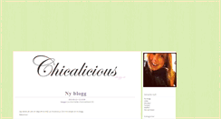 Desktop Screenshot of chicalicious.blogg.se