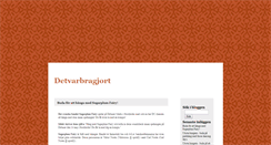 Desktop Screenshot of detvarbragjort.blogg.se