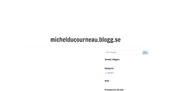 Desktop Screenshot of michelducourneau.blogg.se