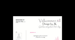 Desktop Screenshot of designbyjk.blogg.se