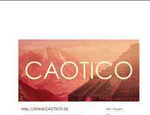 Tablet Screenshot of caotico.blogg.se