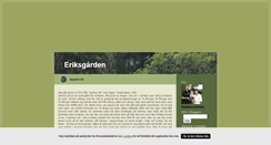 Desktop Screenshot of eriksgarden.blogg.se