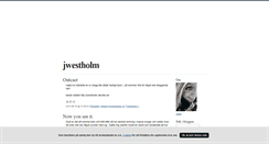 Desktop Screenshot of jwestholm.blogg.se
