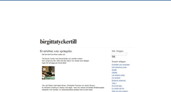 Desktop Screenshot of birgittatyckertill.blogg.se
