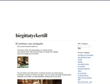 Tablet Screenshot of birgittatyckertill.blogg.se