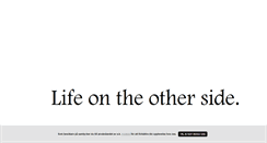 Desktop Screenshot of lifeontheotherside.blogg.se