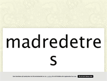 Tablet Screenshot of madredetres.blogg.se