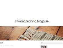 Tablet Screenshot of chokladpudding.blogg.se