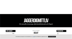 Desktop Screenshot of jaggerdigmittliv.blogg.se