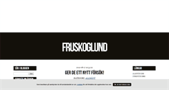 Desktop Screenshot of fruskoglund.blogg.se