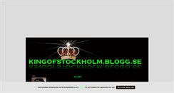 Desktop Screenshot of kingofstockholm.blogg.se