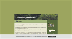 Desktop Screenshot of larssonsjaktaventyr.blogg.se