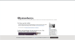 Desktop Screenshot of fiftystrawberrys.blogg.se