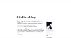 Desktop Screenshot of doilooklikeisaledrugs.blogg.se