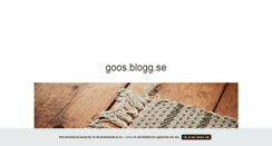 Desktop Screenshot of goos.blogg.se