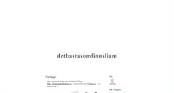 Desktop Screenshot of detbastasomfinnsliam.blogg.se