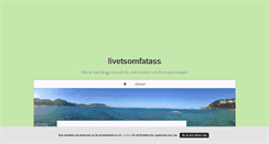 Desktop Screenshot of livetsomfatass.blogg.se