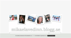 Desktop Screenshot of mikaelavedinn.blogg.se
