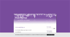 Desktop Screenshot of makingitup.blogg.se
