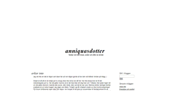 Desktop Screenshot of anniquasdotter.blogg.se