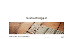 Desktop Screenshot of barabrost.blogg.se