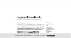 Desktop Screenshot of longboardpanorrlandska.blogg.se