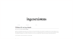 Desktop Screenshot of ingenexistens.blogg.se