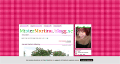 Desktop Screenshot of mistermartina.blogg.se