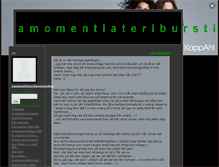 Tablet Screenshot of amomentlateriburstintofire.blogg.se