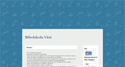Desktop Screenshot of bibelskolavast.blogg.se