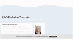 Desktop Screenshot of lifeofemandhertrashdolls.blogg.se