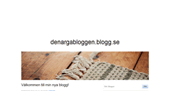 Desktop Screenshot of denargabloggen.blogg.se