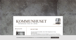 Desktop Screenshot of kommunhuset.blogg.se