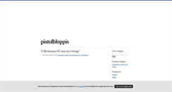 Desktop Screenshot of pistolbloppis.blogg.se