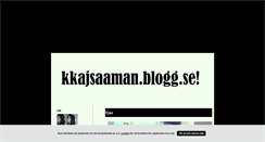 Desktop Screenshot of kkajsaaman.blogg.se