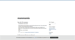 Desktop Screenshot of mammamia.blogg.se