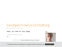 Tablet Screenshot of isuspectowlsinthebog.blogg.se