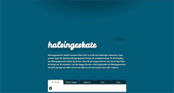 Desktop Screenshot of halsingeskate.blogg.se