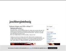 Tablet Screenshot of joschbergintebusig.blogg.se