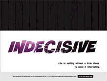 Tablet Screenshot of indecicive.blogg.se