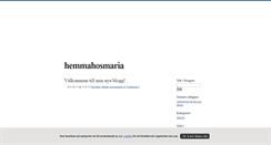 Desktop Screenshot of hemmahosmaria.blogg.se