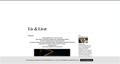 Desktop Screenshot of livochlivet.blogg.se